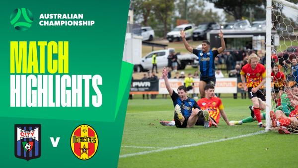 Bayswater City v MetroStars | Quick Highlights | 2025 Australian Championship Round 2