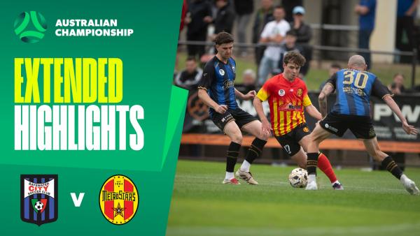 Bayswater City v MetroStars | Extended Highlights | 2025 Australian Championship Round 2