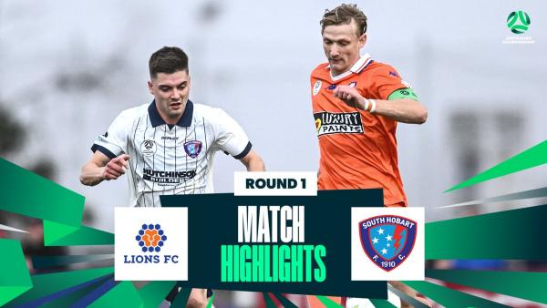 Lions FC v South Hobart | Highlights | 2026 Australian Championship Round 1
