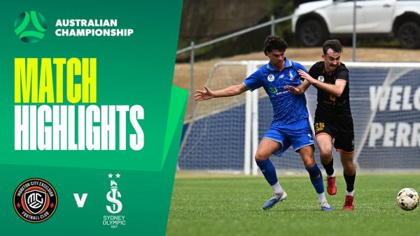 Moreton City Excelsior v Sydney Olympic | Highlights | 2025 Australian Championship Round 3