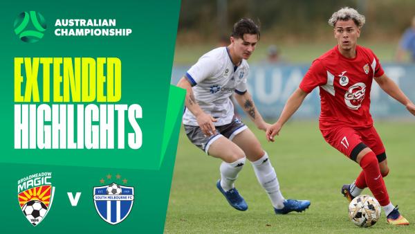 Broadmeadow Magic v South Melbourne | Extended Highlights | 2025 Australian Championship Round 3