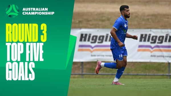 Top Five Goals | 2025 Australian Championship Round 3