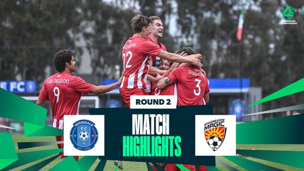 Avondale FC v Broadmeadow Magic | Highlights | 2026 Australian Championship Round 2
