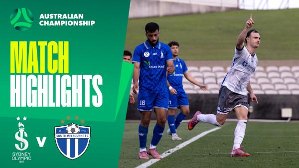 Sydney Olympic v South Melbourne | Quick Highlights | 2025 Australian Championship Round 4