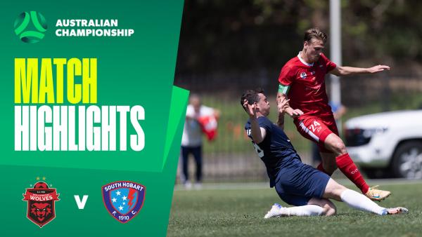 Wollongong Wolves v South Hobart | Quick Highlights | 2025 Australian Championship Round 4