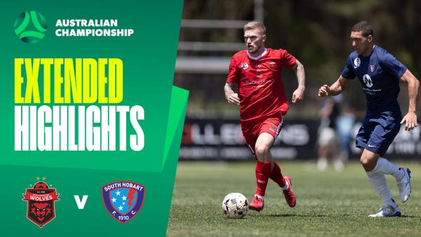 Wollongong Wolves v South Hobart | Extended Highlights | 2025 Australian Championship Round 4