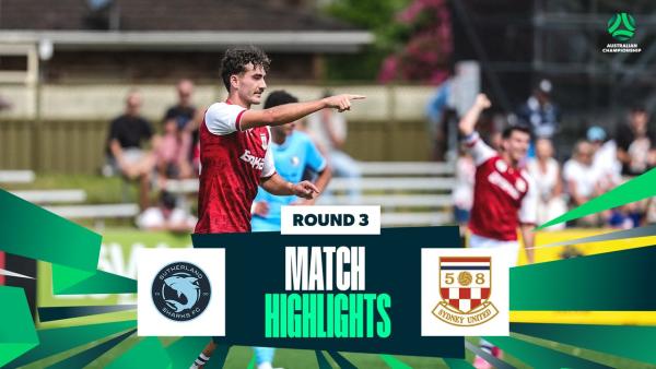 Sutherland Sharks v Sydney United 58 | Highlights | 2026 Australian Championship Round 3