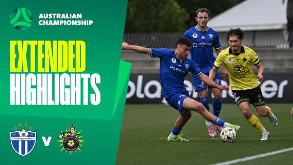 South Melbourne v Heidelberg United | Extended Highlights | 2025 Australian Championship Semi Final
