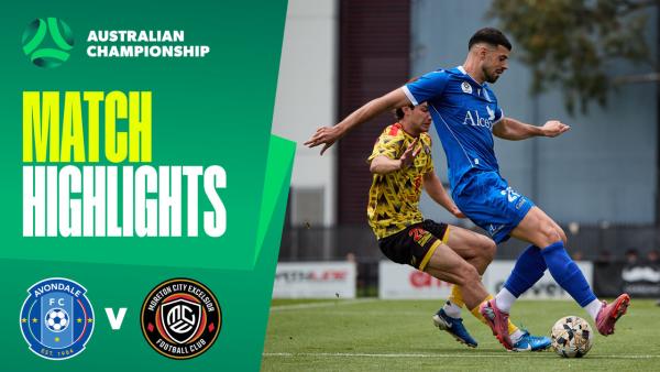 Avondale v Moreton City Excelsior | Quick Highlights | 2025 Australian Championship Quarter Final