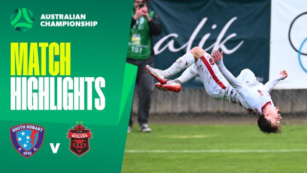 South Hobart v Wollongong Wolves | Quick Highlights | 2025 Australian Championship Round 1
